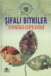 Şifalı Bitkiler Ansiklopedisi (2. Hamur-Ciltli)