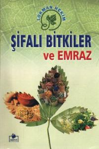 Şifalı Bitkiler ve Emraz (Roman Boy)