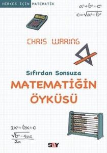 Matematiğin Öyküsü; Sıfırdan Sonsuza