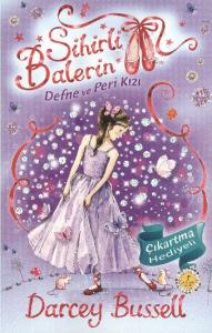 Sihirli Balerin 5; Defne ve Peri Kızı