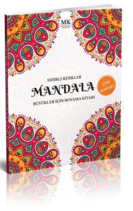 Sihirli Renkler Mandala-Büyükler İçin Boyama Ktabı
