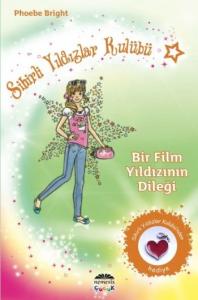 Sihirli Yıldızlar Kulübü 5 Bir Film Yıldızının Dileği