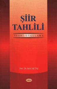 Şiir Tahlili (Teori-Uygulama)