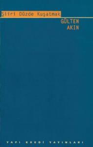 Şiiri Düzde Kuşatmak