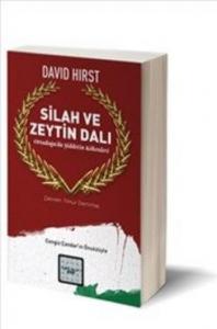 Silah ve Zeytin Dalı; Ortadoğu'da Şiddetin Kökenleri