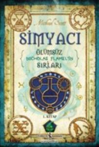 Simyacı Ölümsüz Nıcholas Flanelin Sırları 1.Kitap