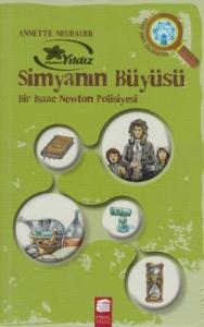 Simyanın Büyüsü; Bir Isaac Newton Polisiyesi