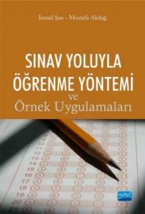 Sınav Yoluyla Öğrenme Yöntemi; Ve Örnek Uygulamaları