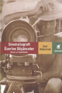 Sinematografi Üzerine Düşünceler