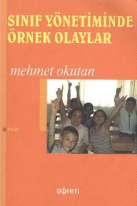 Sınıf Yönetiminde Örnek Olaylar
