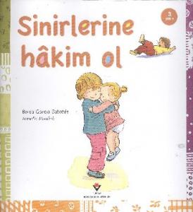 Sinirlerine Hakim Ol; 3+ Yaş