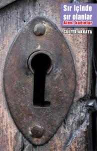 Sır İçinde Sır Olanlar - Alevi Kadınlar