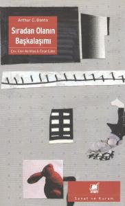 Sıradan Olanın Başkalaşımı