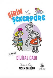 Dijital Cadı - Şirin Şekerpare 3. Kitap