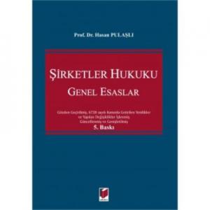 Şirketler Hukuku Genel Esaslar