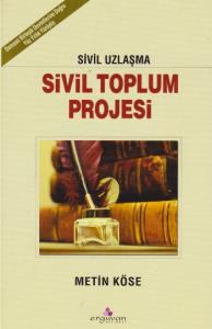 Sivil Uzlaşma - Sivil Toplum Projesi