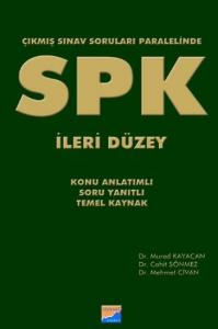 SPK - İleri Düzey; Çıkmış Sınav Soruları Paralelinde