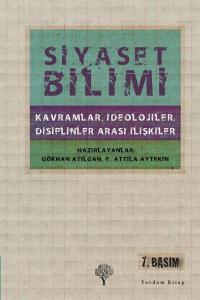 Siyaset Bilimi; Kavramlar, İdeolojiler, Disiplinler Arası İlişkiler