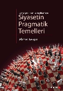 Siyasetin Pragmatik Temelleri; Sömürgecilikten Küreselleşmeye