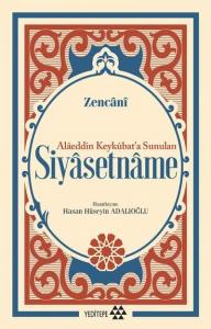 Alâeddin Keykûbat'a Sunulan Siyâsetnâme