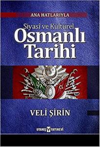 Siyasi ve Kültürel Osmanlı Tarihi