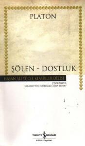 Şölen - Dostluk