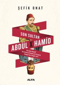 Son Sultan Abdülhamid