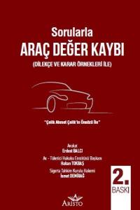 Sorularla Araç Değer Kaybı (Dilekçe ve Karar Örnekleri İle)
