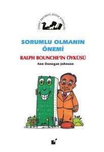 Sorumlu Olmanın Önemi - Ralph Bounche'in Öyküsü
