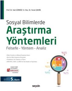 Sosyal Bilimlerde Araştırma Yöntemleri; Felsefe-Yöntem-Analiz