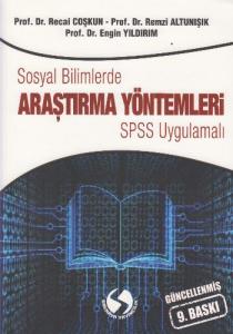 Sosyal Bilimlerde Araştırma Yöntemleri - SPSS Uygulamalı