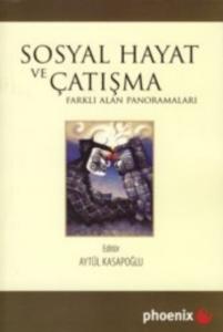 Sosyal Hayat ve Çatışma