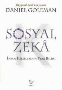 Sosyal Zekâ; İnsan İlişkilerinin Yeni Bilimi