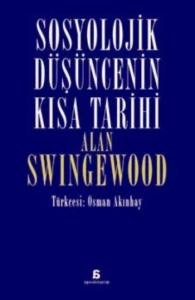 Sosyolojik Düşüncenin Kısa Tarihi