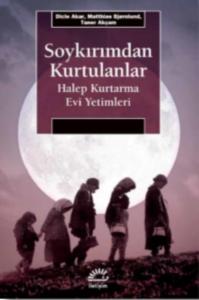 Soykırımdan Kurtulanlar; Halep Kurtarma Evi Yetimleri