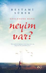 Söylesene Bana Neyim Var?