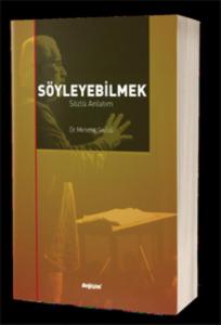 Söyleyebilmek; Sözlü Anlatım