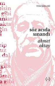 Söz Acıda Sınandı; Tüm Şiirleri