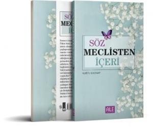 Söz Meclisten İçeri