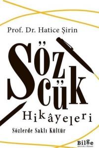 Sözcük Hikayeleri; Sözlerde Saklı Kültür