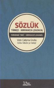 Sözlük Türkçe-Kırmanca Zazaca