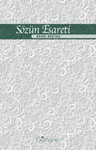 Sözün Esareti