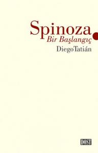 Spinoza - Bir Başlangıç