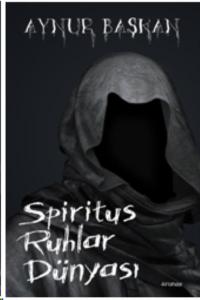 Spiritus Ruhlar Dünyası
