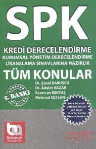 SPK Lisanslama Serisi:41 Tüm Konular-Kredi Derecelendirme Uzmanlığı Sınavlarına Hazırlık (Brd)