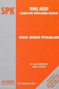 Spk - Temel Düzey Müşteri Temsilciliği- Hisse Senedi Piyasaları