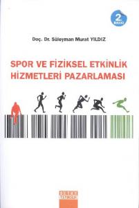 Spor ve Fiziksel Etkinlik Hizmetleri Pazarlaması