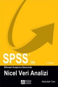 SPSS ile Bilimsel Araştırma Süresince Nicel Veri Analizi