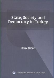 State Society and Democracy in Turkey