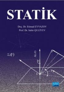 Statik; Teorik Mekanik Cilt -1